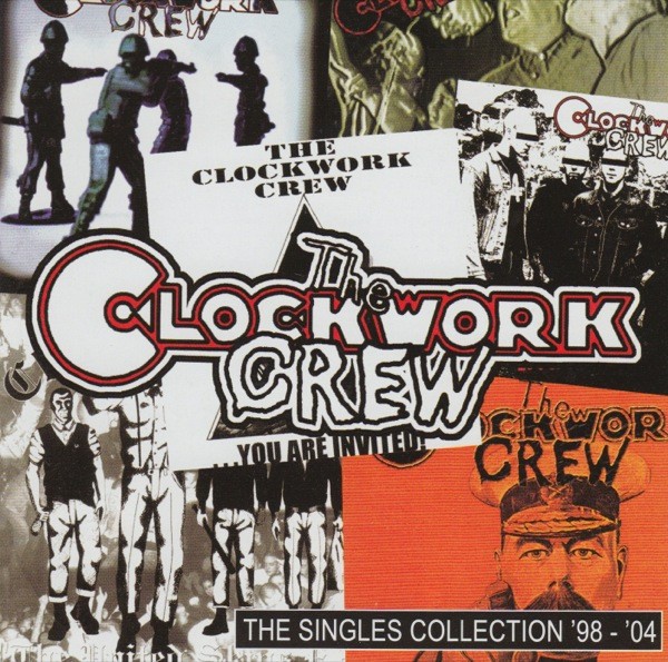 The Clockwork Crew – The Singles Collection ’98 – ’04 (2022) CD