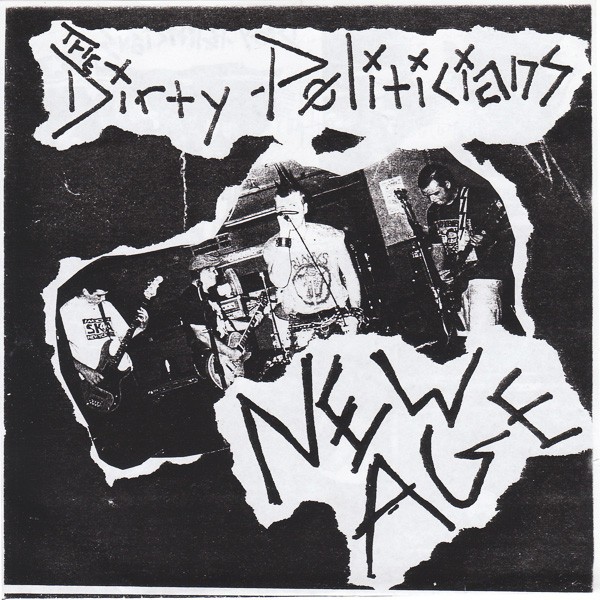 The Dirty Politicians – New Age (2022) Vinyl 7″ EP