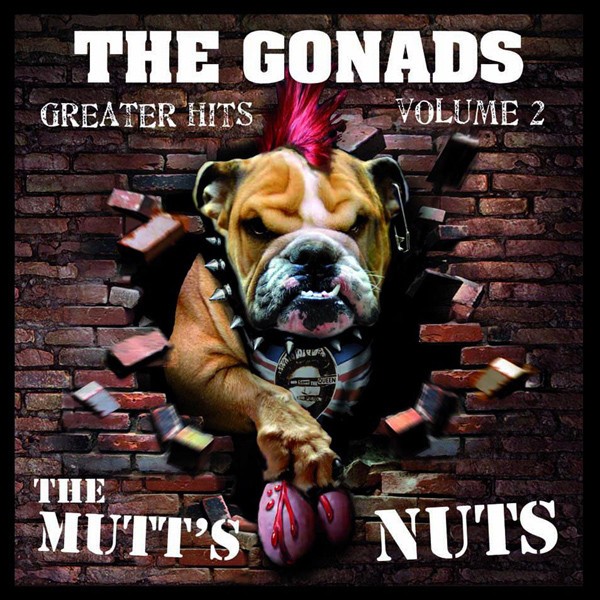 The Gonads – Greater Hits Volume 2: The Mutt’s Nuts (2022) Vinyl LP Vinyl Album 7″