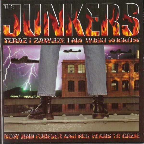 The Junkers – Now And Forever And For Years To Come (2011) CD Album