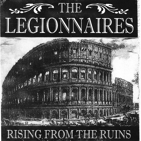The Legionnaires – Rising From The Ruins (2022) Vinyl 7″