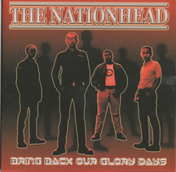 The Nationhead – Bring Back Our Glory Days (2022) CD Album