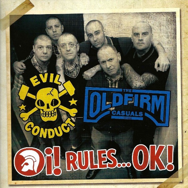 The Old Firm Casuals – Oi! Rules…OK! (2022) Vinyl Album 7″