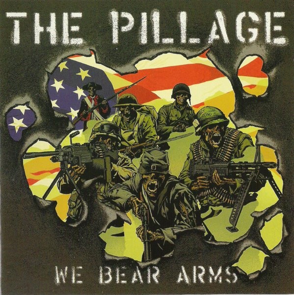 The Pillage – We Bear Arms (2022) CD Album Reissue