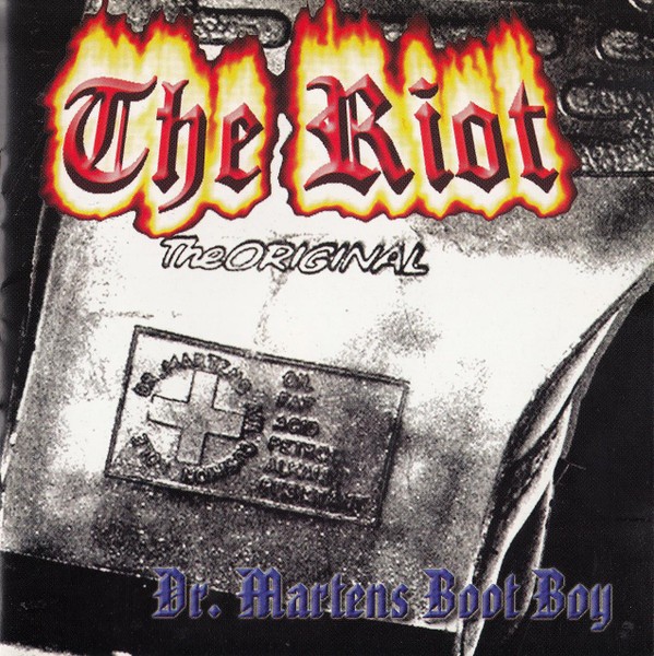 The Riot – Dr. Martens Boot Boy (2022) CD Album