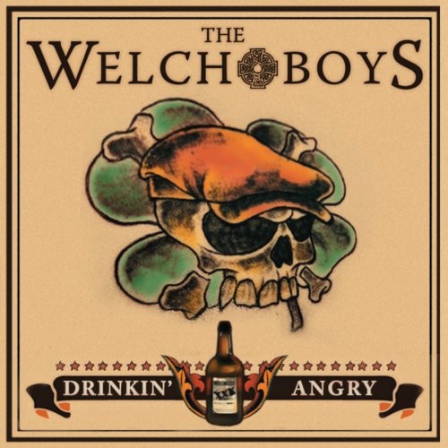 The Welch Boys – Drinkin’ Angry (2022) CD Album