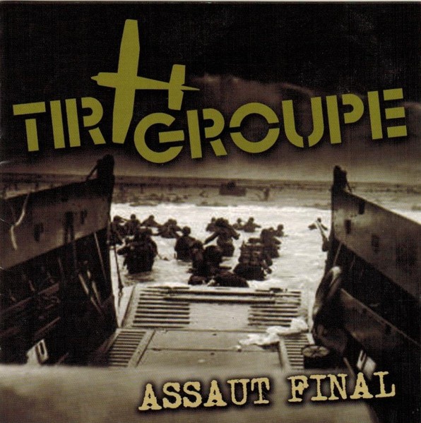 Tir Groupé – Assaut Final (2022) CD Album