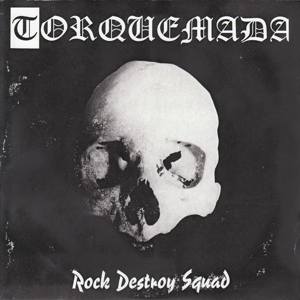 Torquemada – Rock Destroy Squad (2022) Vinyl 7″ EP