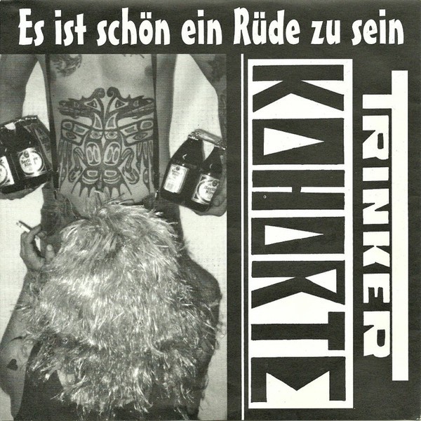 Trinker Kohorte – Es Ist Schön Ein Rüde Zu Sein (2022) Vinyl 7″ EP
