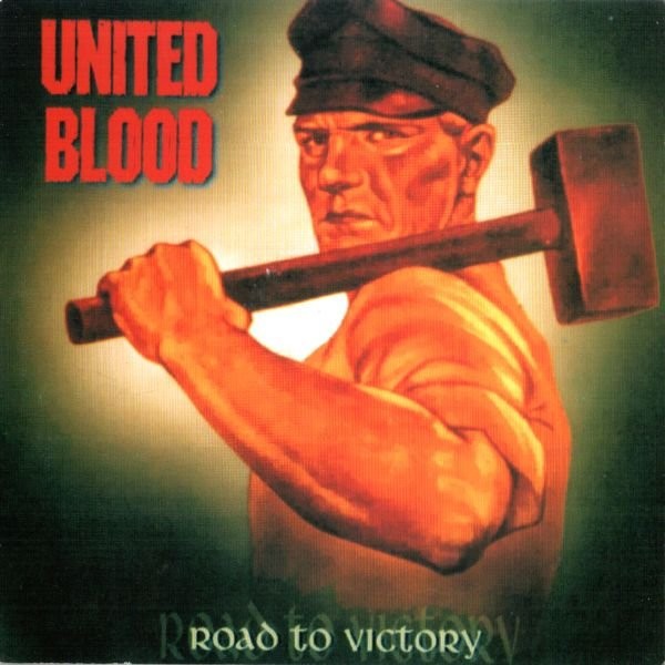 United Blood – Road To Victory (2022) CD Album Reissue