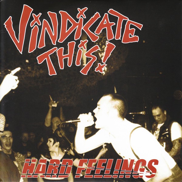 Vindicate This! – Hard Feelings (2022) Vinyl 7″
