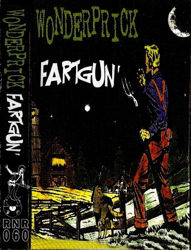 Wonderprick – Fartgun (1997) Cassette Album